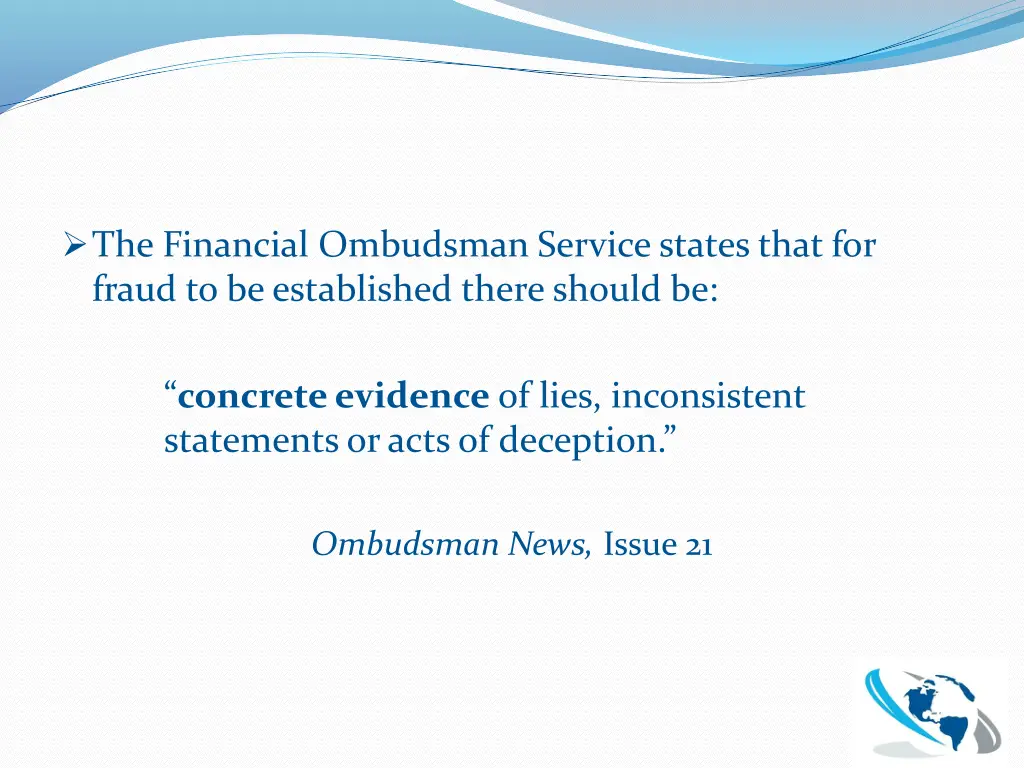 the financial ombudsman service states that