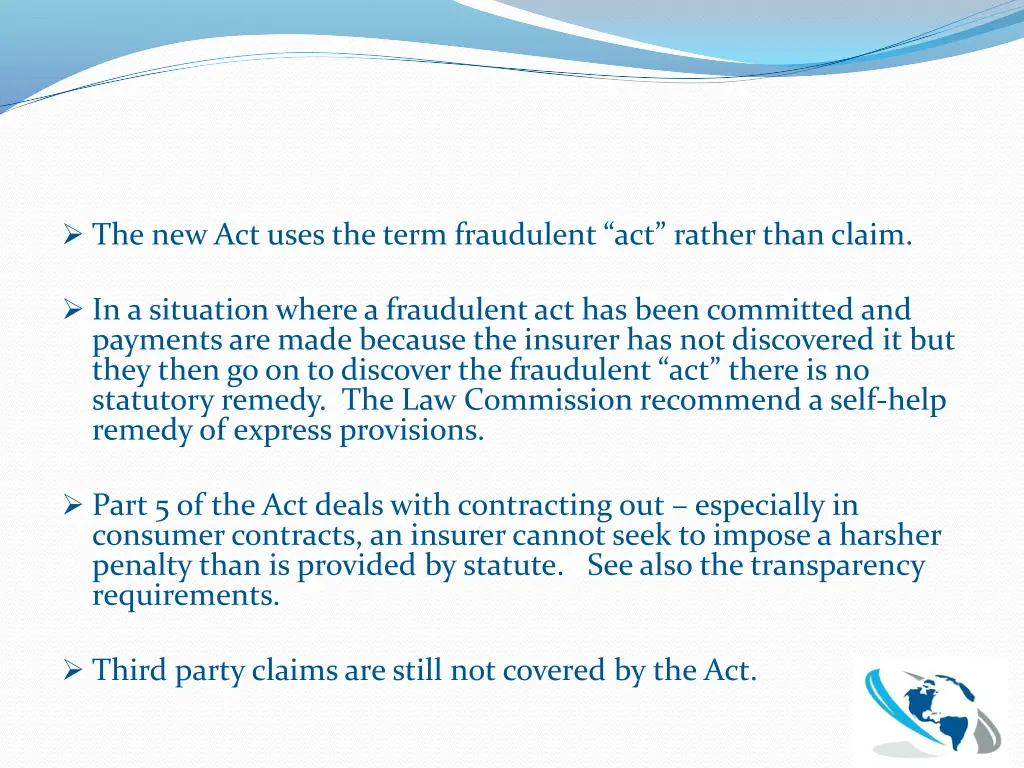 the new act uses the term fraudulent act rather