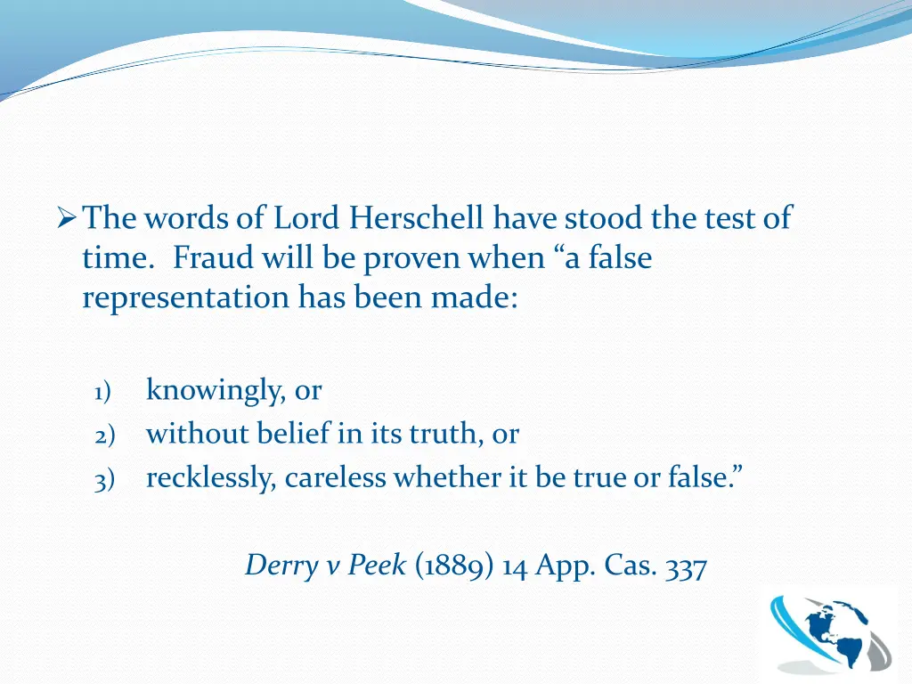 the words of lord herschell have stood the test