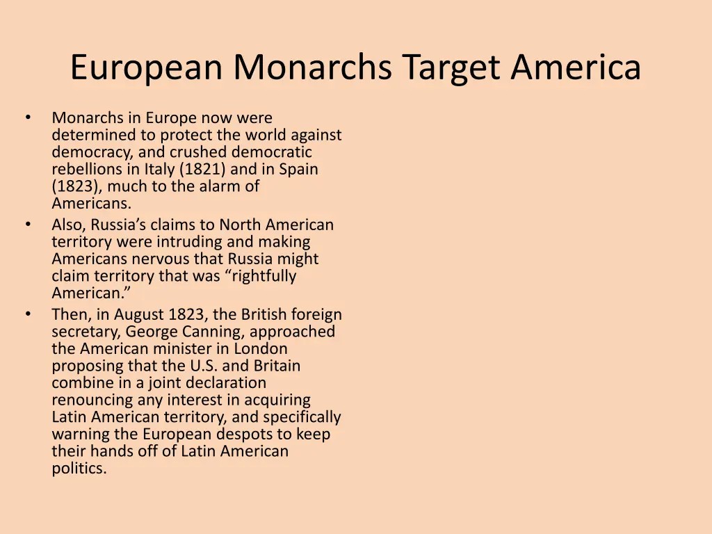 european monarchs target america