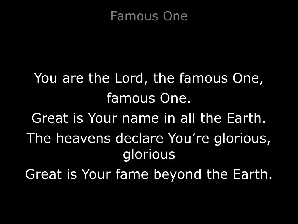 famous one 1