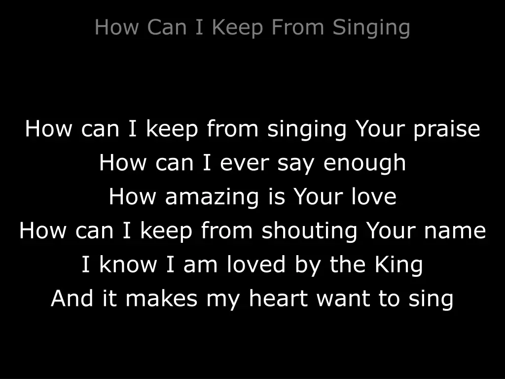 how can i keep from singing 2