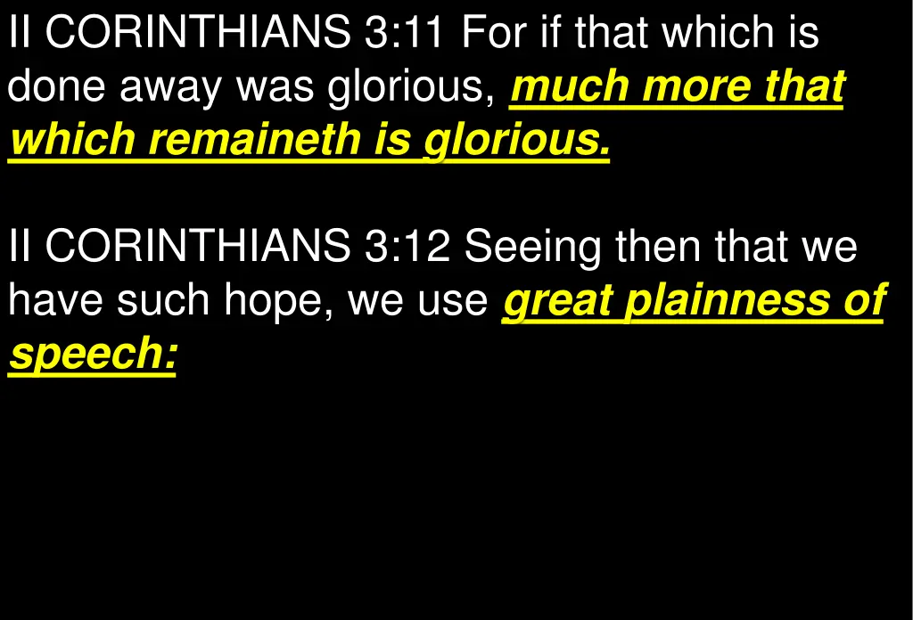 ii corinthians 3 11 for if that which is done