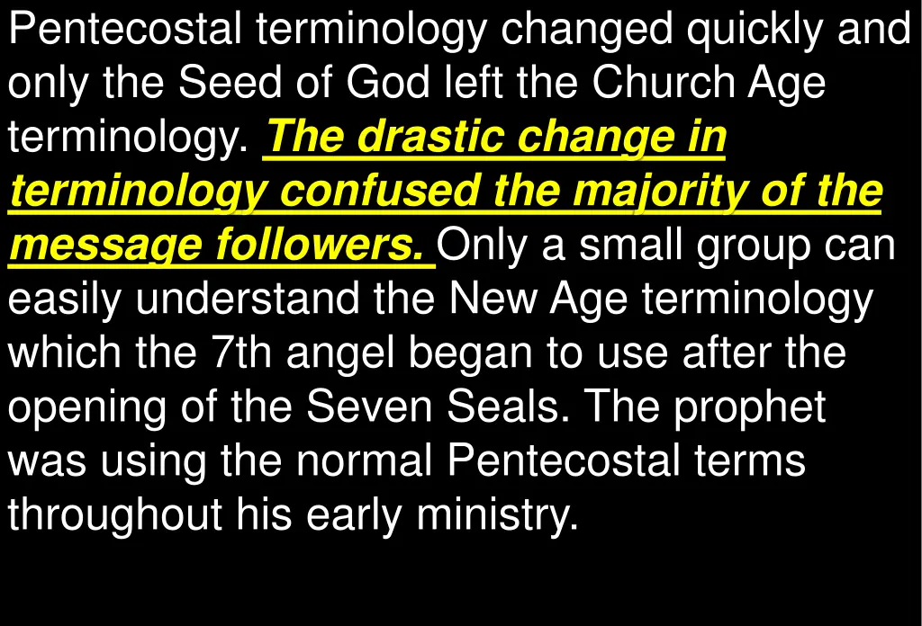 pentecostal terminology changed quickly and only