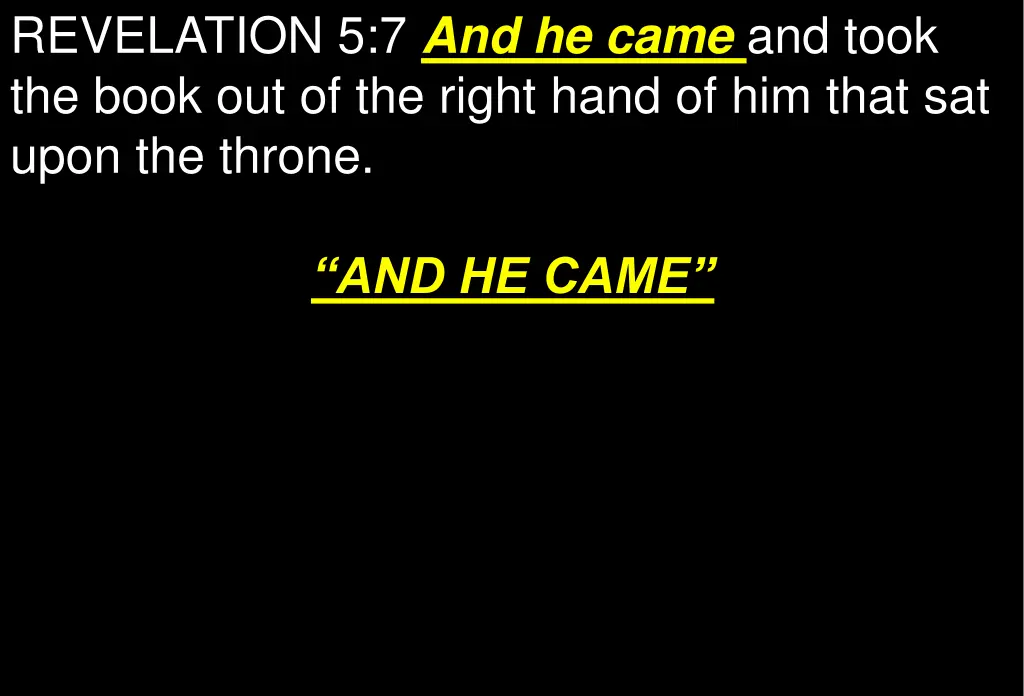 revelation 5 7 and he came and took the book