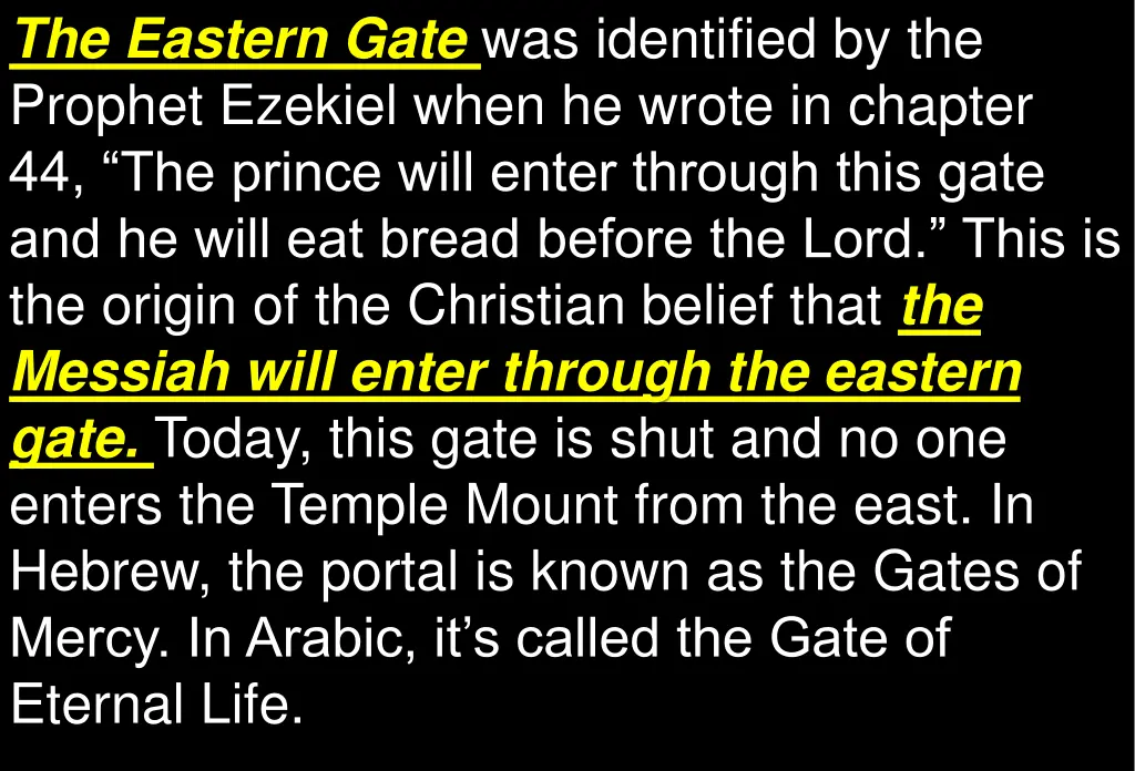 the eastern gate was identified by the prophet