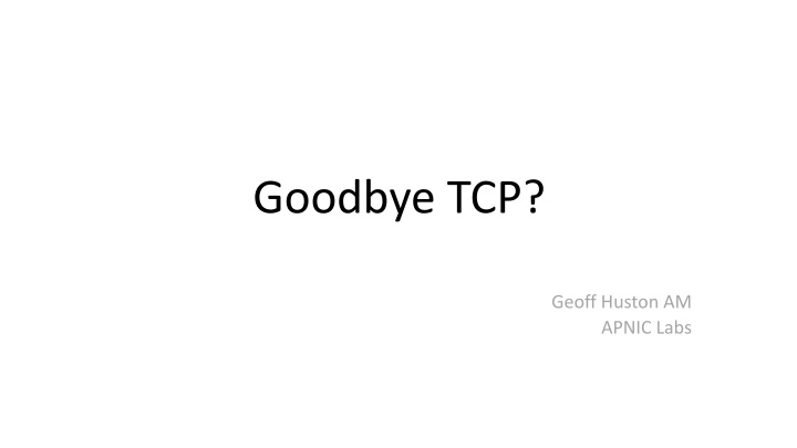 goodbye tcp