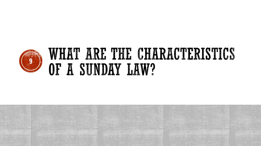 what are the characteristics of a sunday law