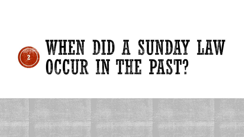 when did a sunday law occur in the past