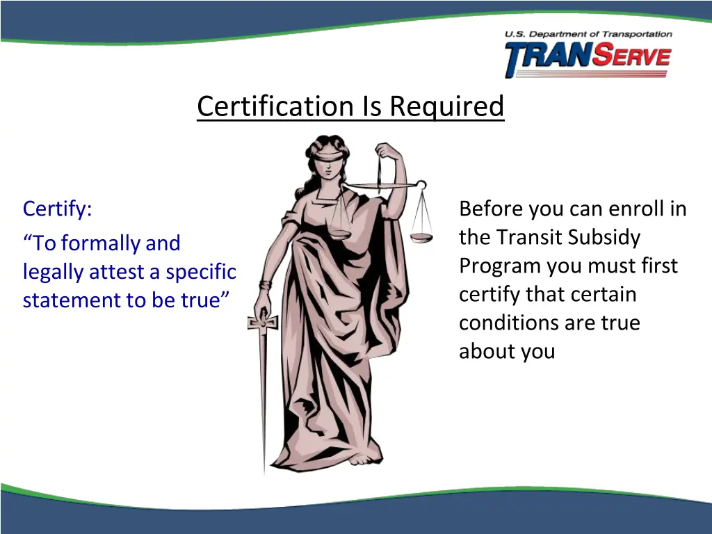 certification is required