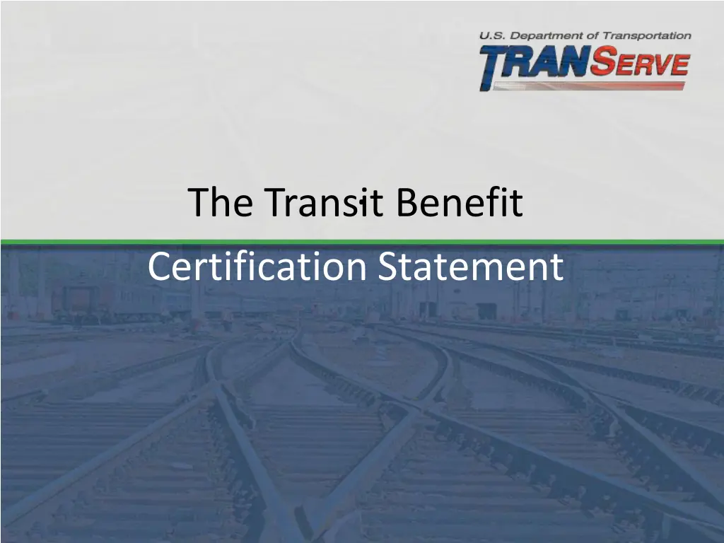 the trans it benefit certification statement