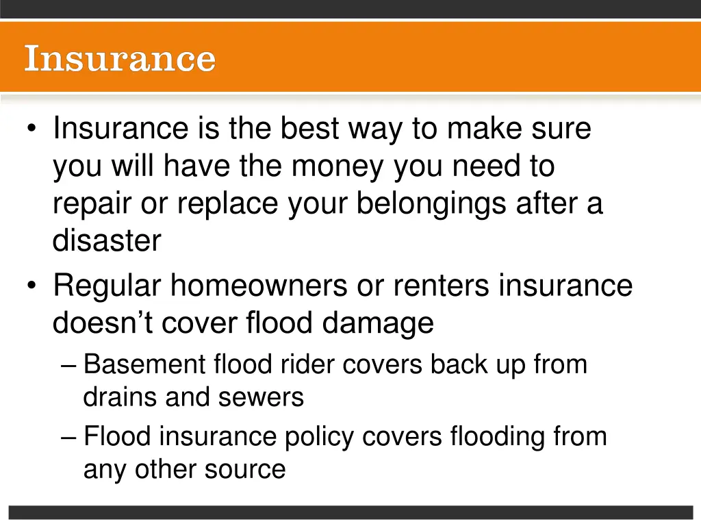 insurance is the best way to make sure you will