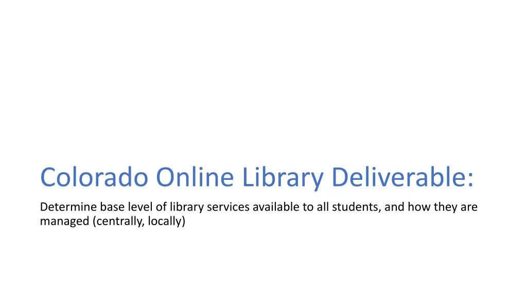 colorado online library deliverable