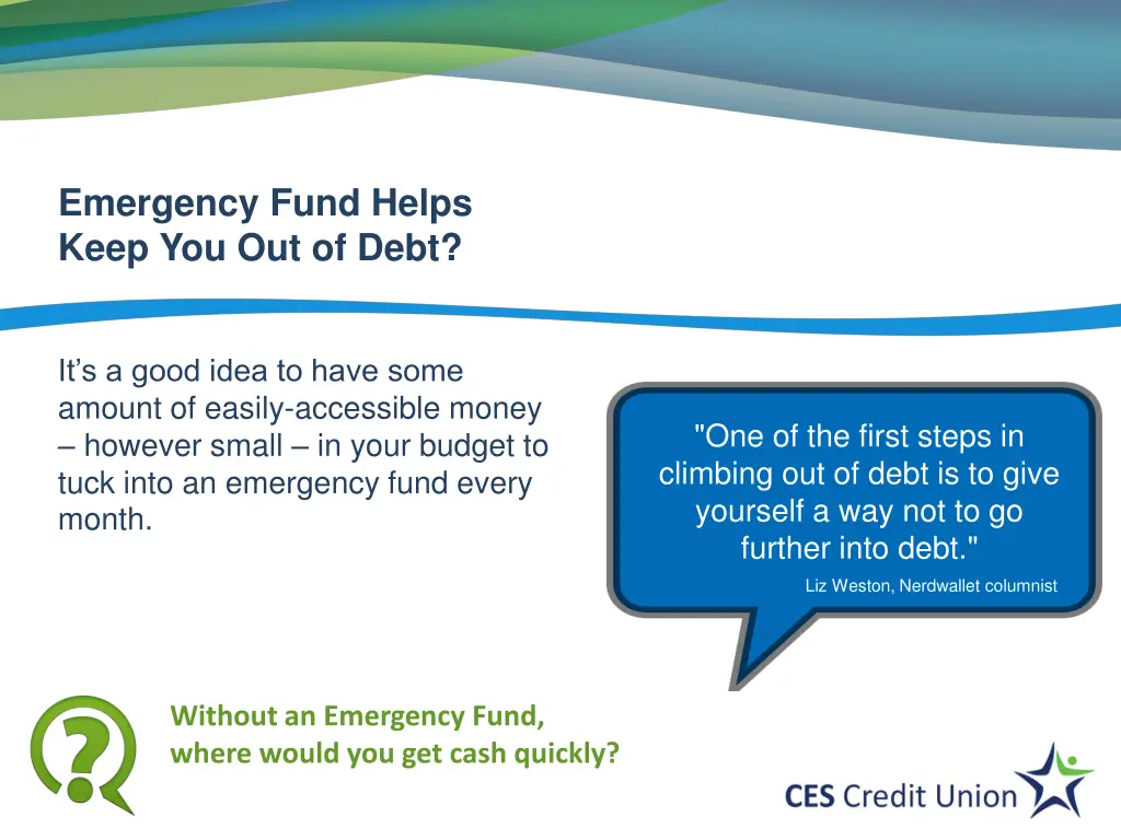 emergency fund helps keep you out of debt