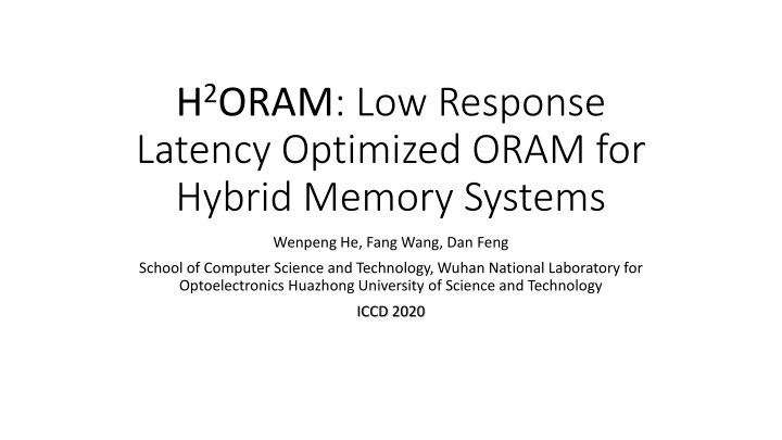 h 2 oram low response latency optimized oram