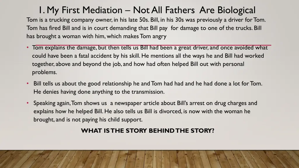 1 my first mediation not all fathers