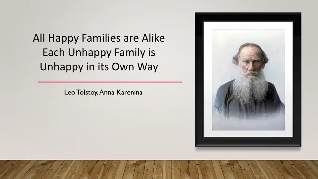 all happy families are alike each unhappy family