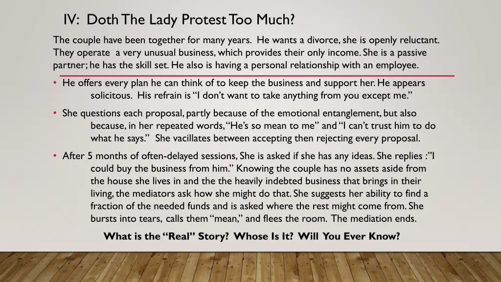 iv doth the lady protest too much