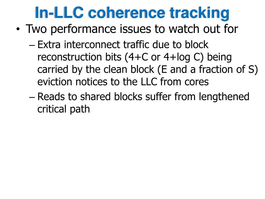 in llc coherence tracking two performance issues