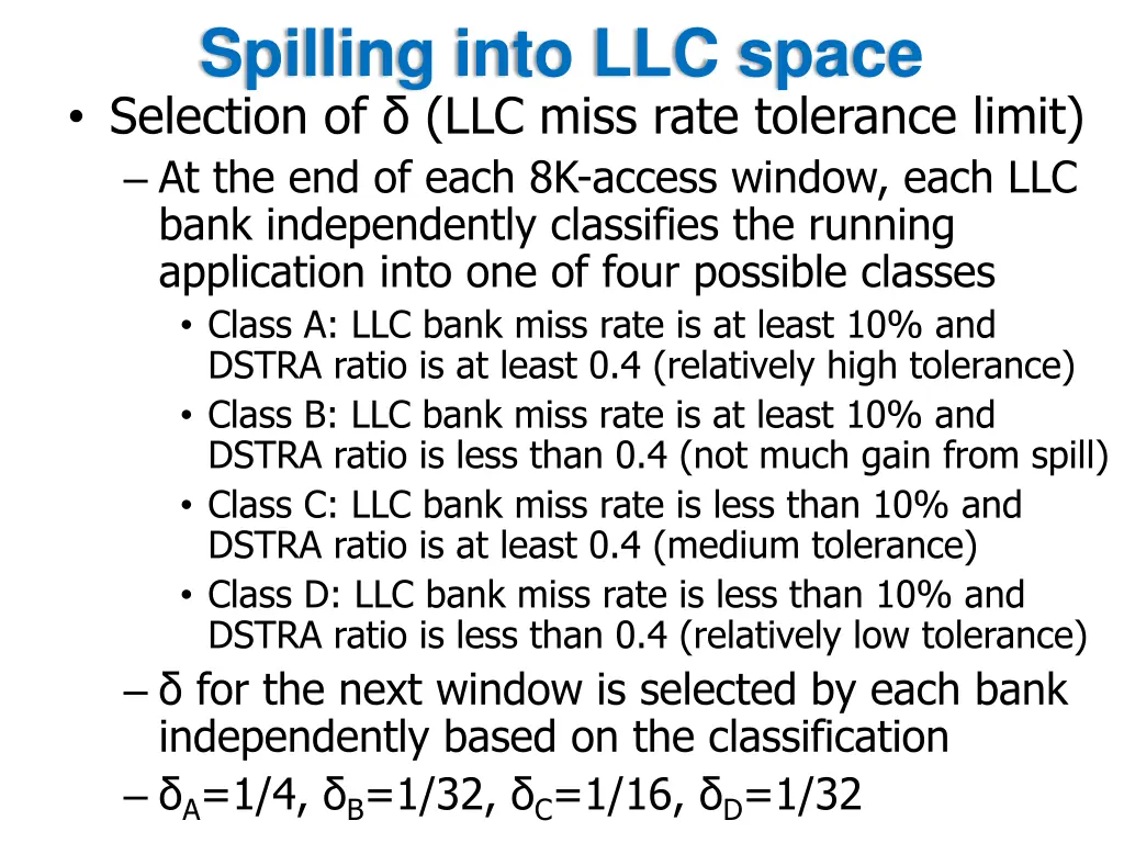 spilling into llc space selection of llc miss