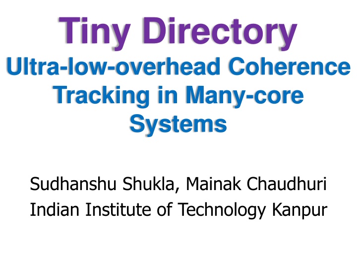 tiny directory ultra low overhead coherence