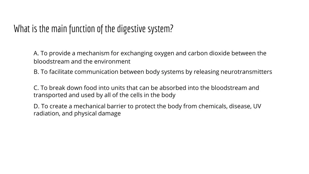 what is the main function of the digestive system