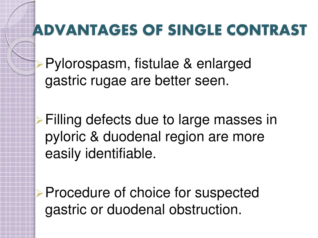 advantages of single contrast