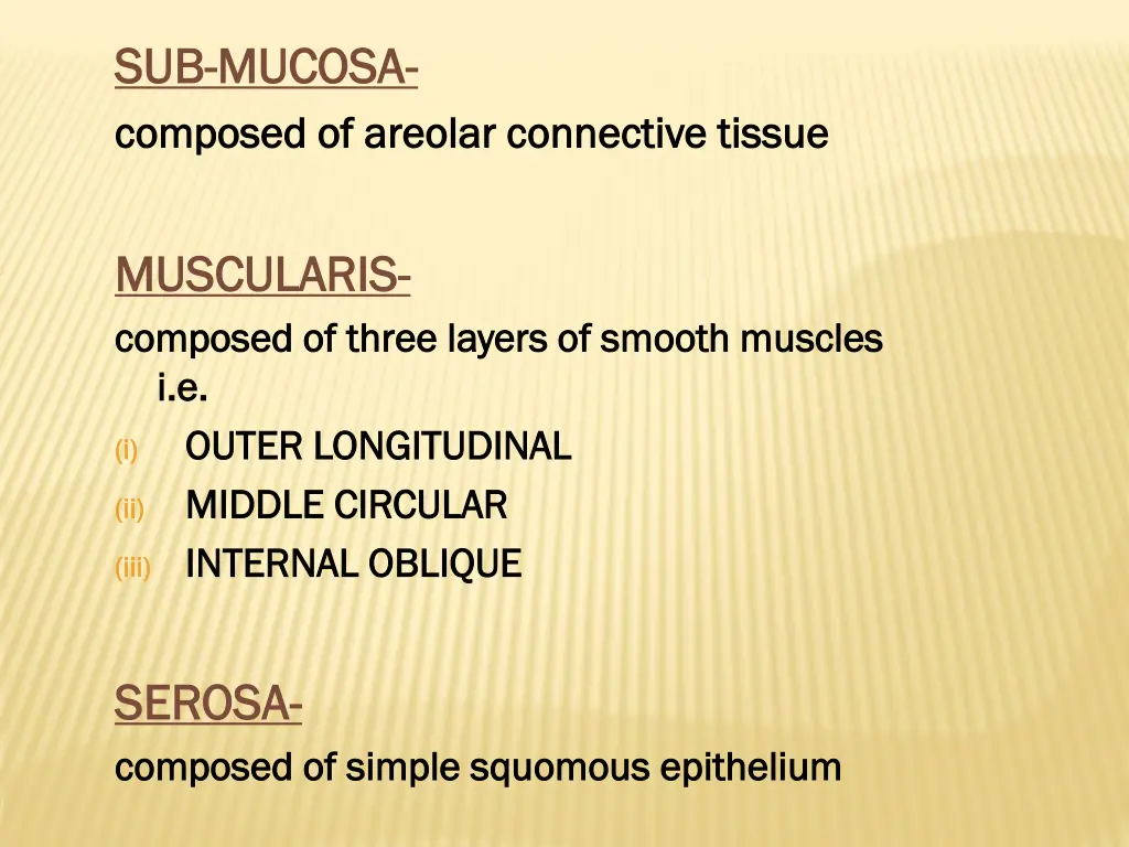 sub sub mucosa mucosa composed of areolar