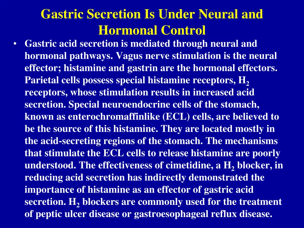 gastric secretion is under neural and hormonal