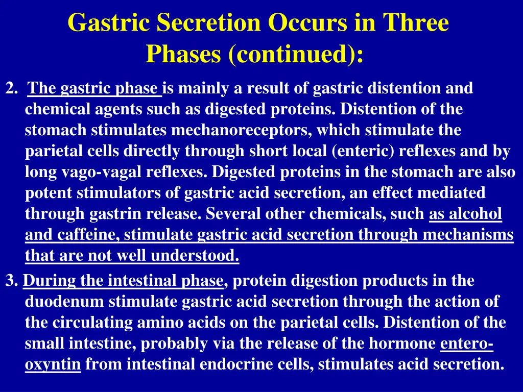 gastric secretion occurs in three phases continued