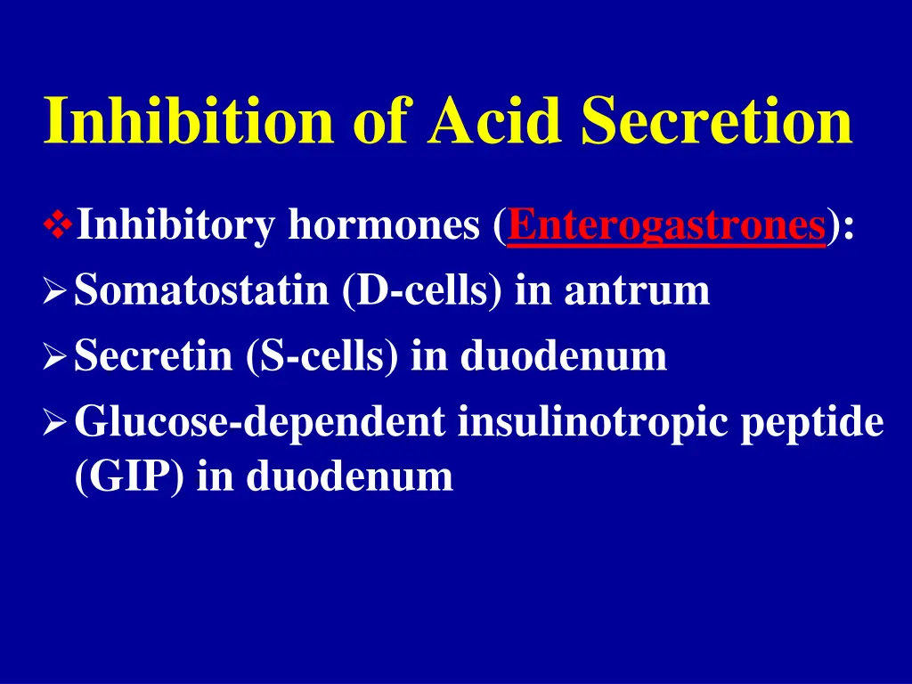 inhibition of acid secretion