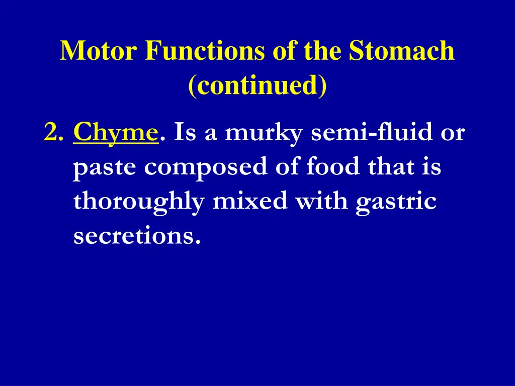 motor functions of the stomach continued