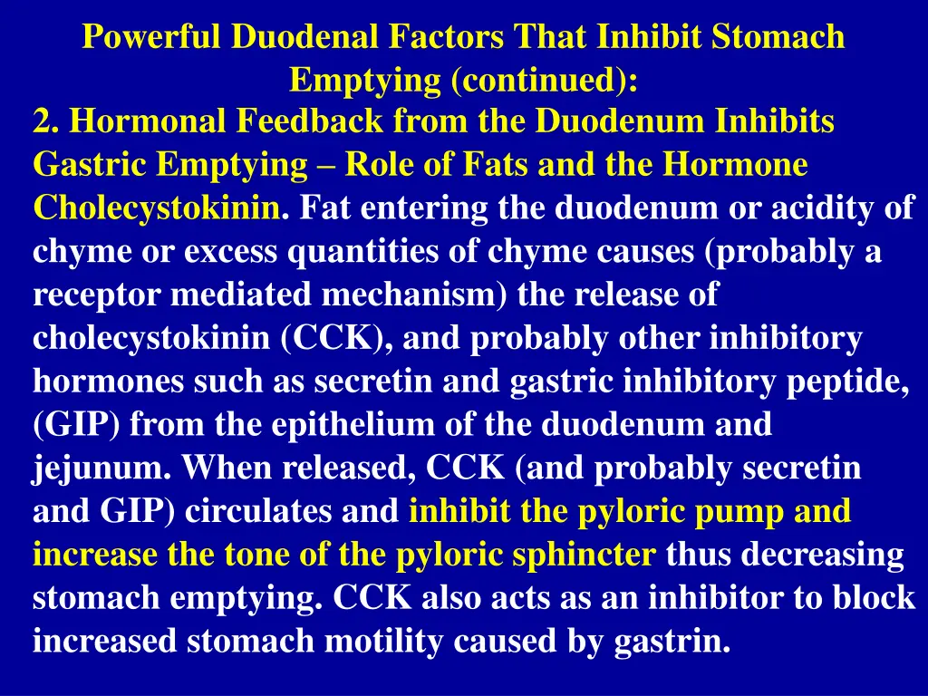 powerful duodenal factors that inhibit stomach 2