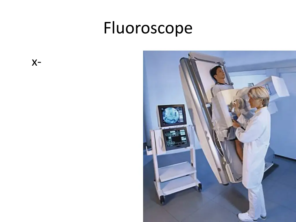 fluoroscope