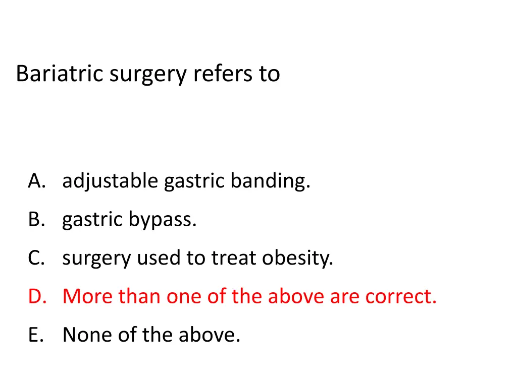 bariatric surgery refers to