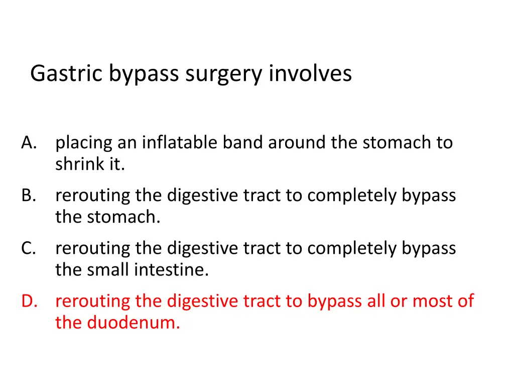 gastric bypass surgery involves