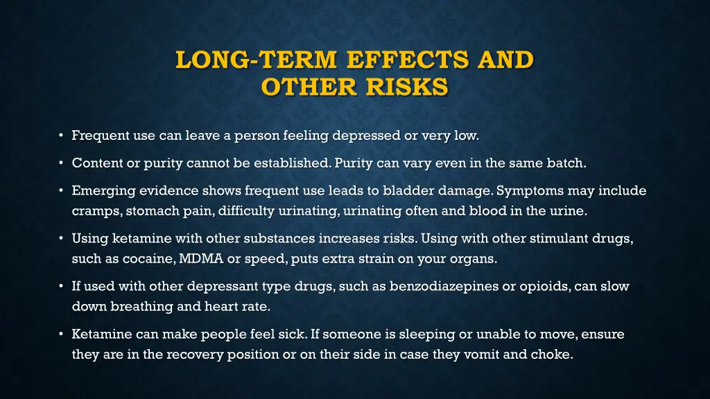 long term effects and other risks