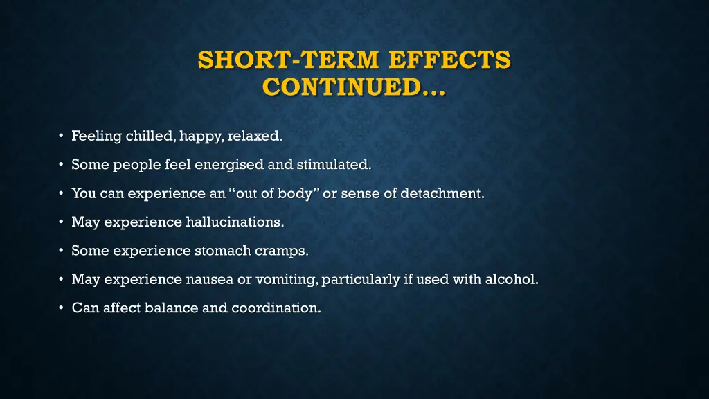 short term effects continued