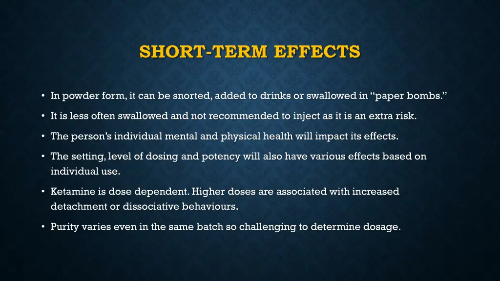 short term effects