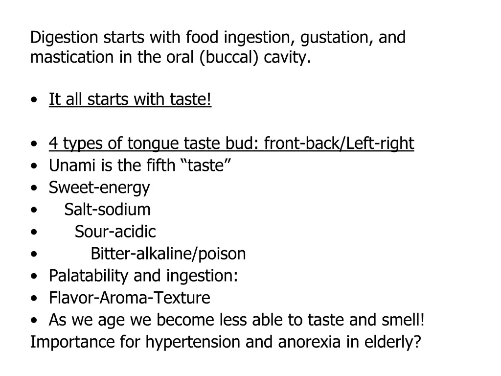 digestion starts with food ingestion gustation