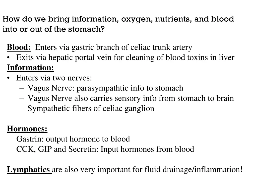 how do we bring information oxygen nutrients