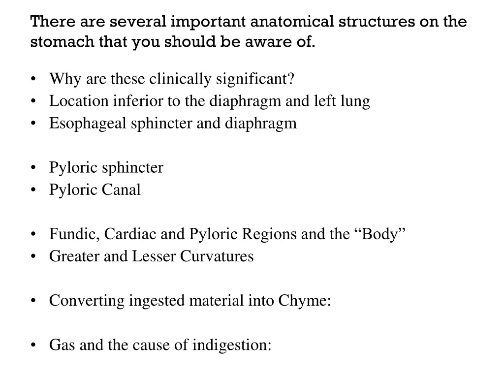 there are several important anatomical structures