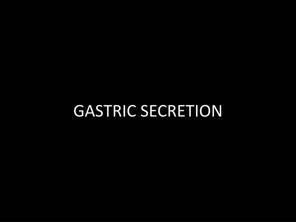 gastric secretion