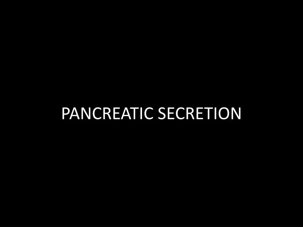 pancreatic secretion