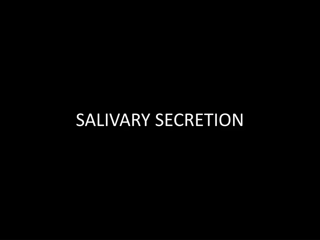 salivary secretion