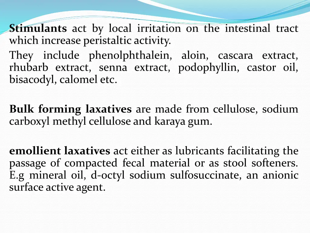 stimulants act by local irritation