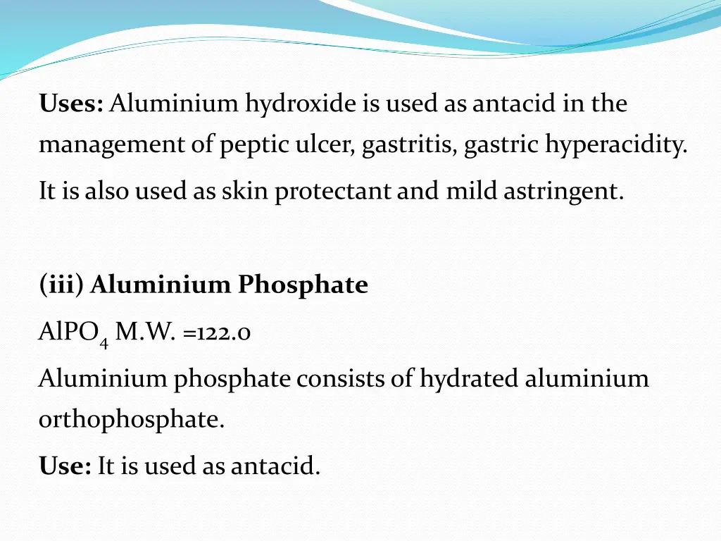 uses aluminium hydroxide is used as antacid in the