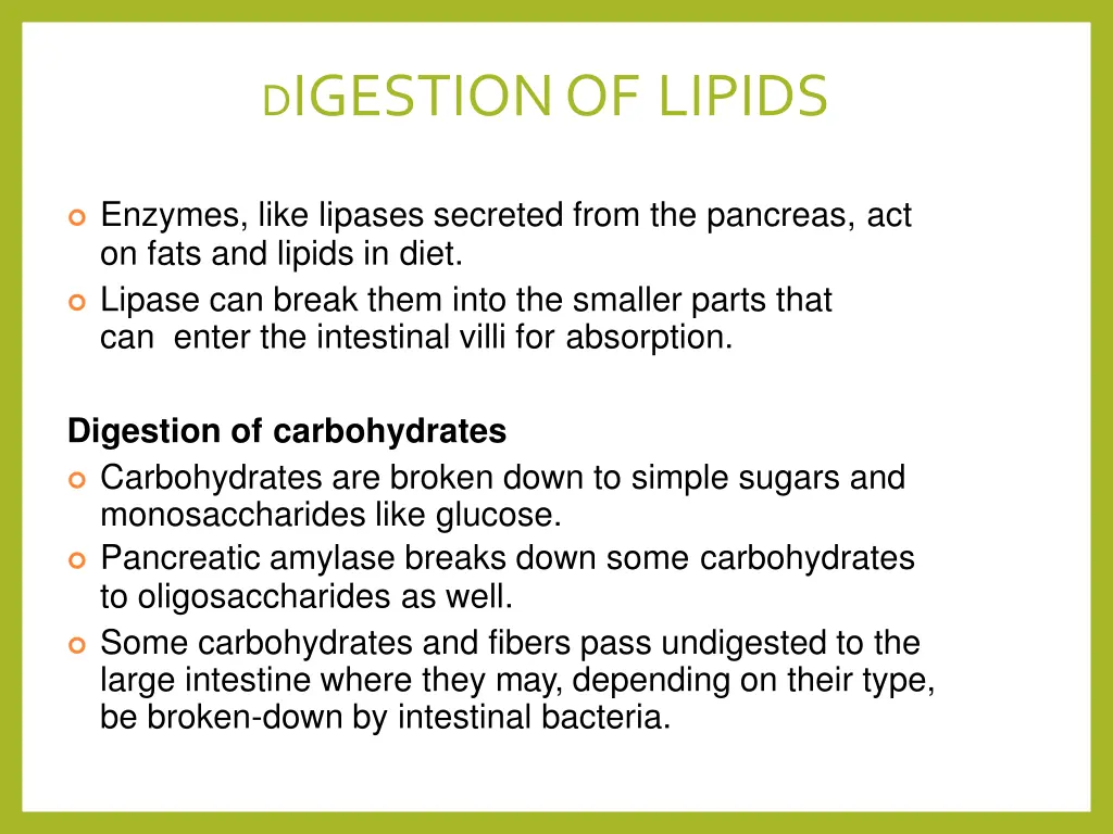 d igestion of lipids