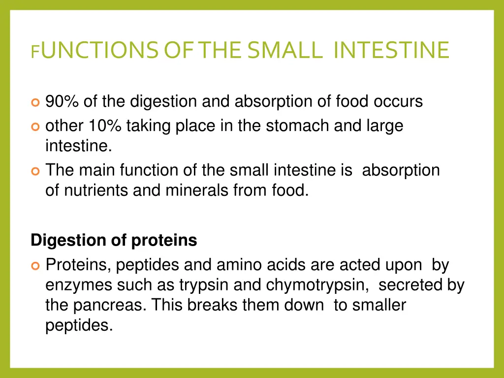 f unctions of the small intestine