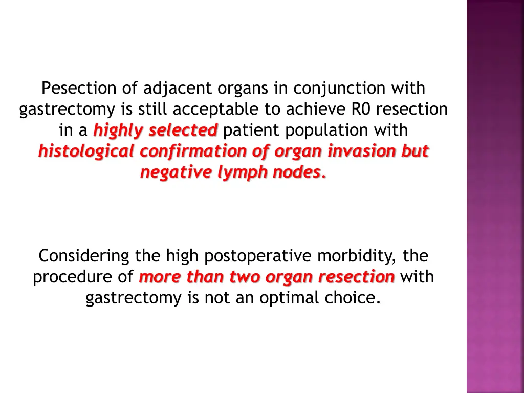 esection of adjacent organs in conjunction with